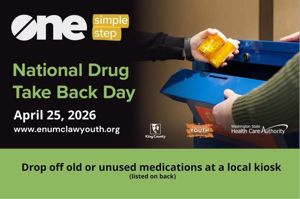 Safe medication disposal kiosk locations in Enumclaw including Safeway Pharmacy, QFC Pharmacy, St. Elizabeth Hospital, and Black Diamond Police Department for Drug Take Back Day